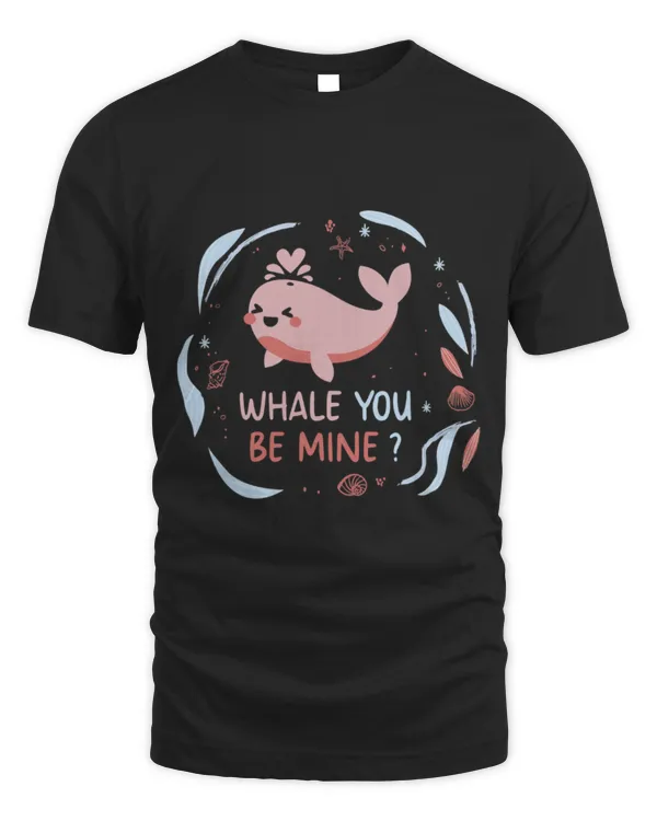 Whale Pet You Be Mine Funny Orca Valentines Day Men Women kids
