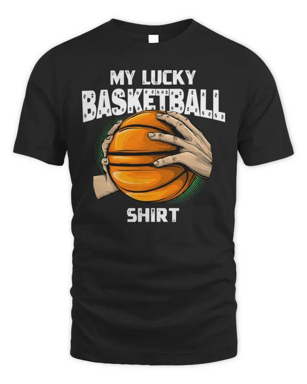 Cute Basketball My Lucky Basketball Funny Basketball Player 245