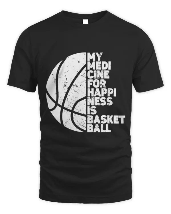 Cute Basketball My Medicine for Happiness Ball Sports Athlete
