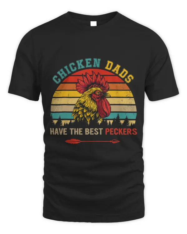 Chicken Pet Dads Have The Best Peckers Farmer Vintage