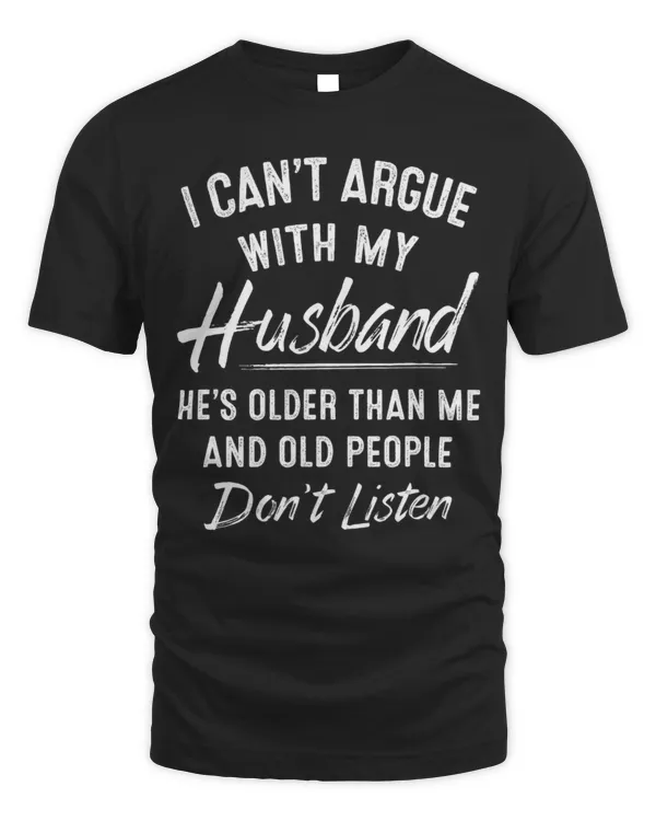 I Can't Argue With My Husband...