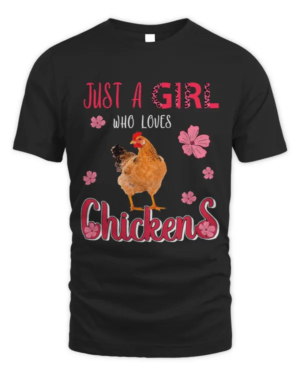 Chicken Pet Just A Girl Who Loves Chickens Funny Leopard Flowers Lover