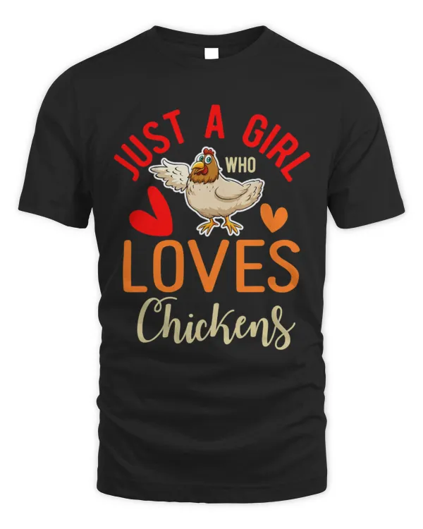 Chicken Pet Just A Girl Who Loves Chickens Funny Girls