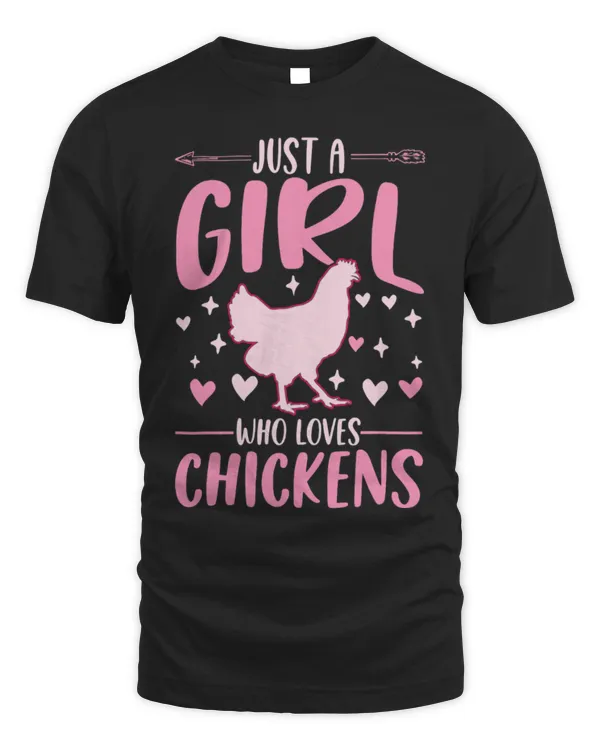 Chicken Pet Just a girl who loves Chickens Girl Farmer 0