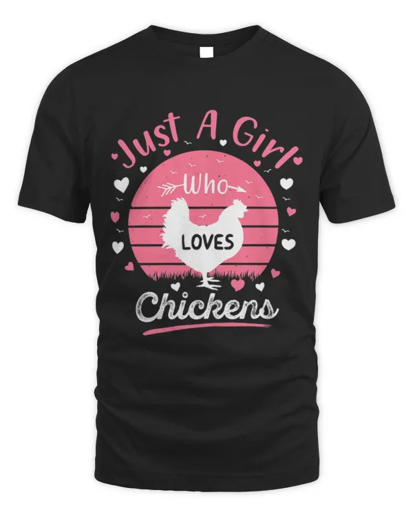 Chicken Pet Just A Girl Who Loves Chickens Gift For Women Girls Farm