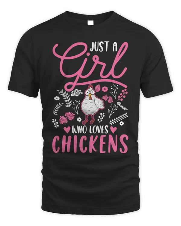 Chicken Pet Just a girl who loves Chickens Girl Farmer