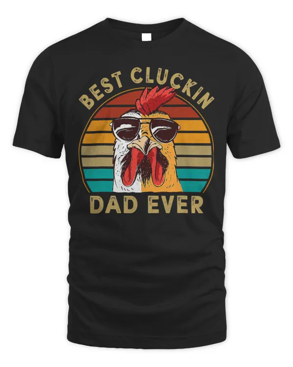Chicken Pet Retro Best Cluckin Dad Ever Chicken Dad Rooster Father