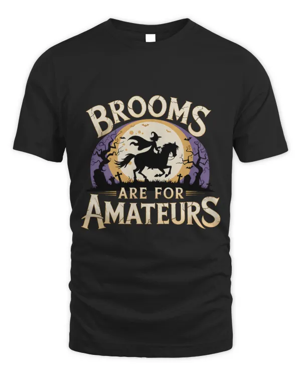 Horse Pet Brooms Are For Amateurs Witch Equestrian Halloween 7