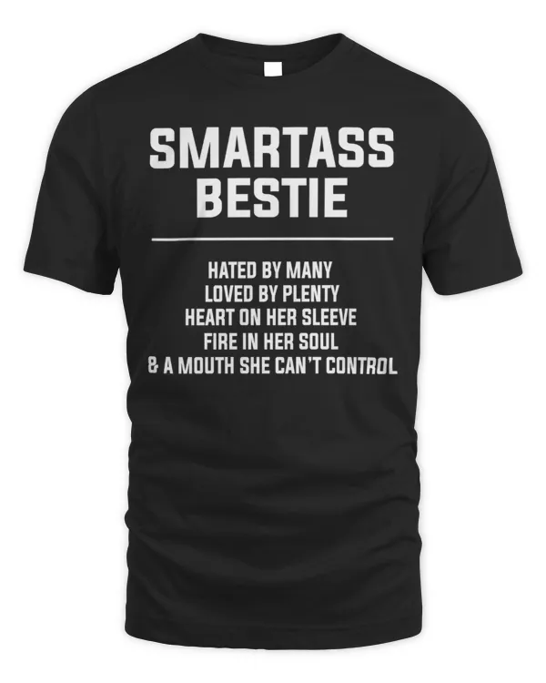 Smartass Bestie...