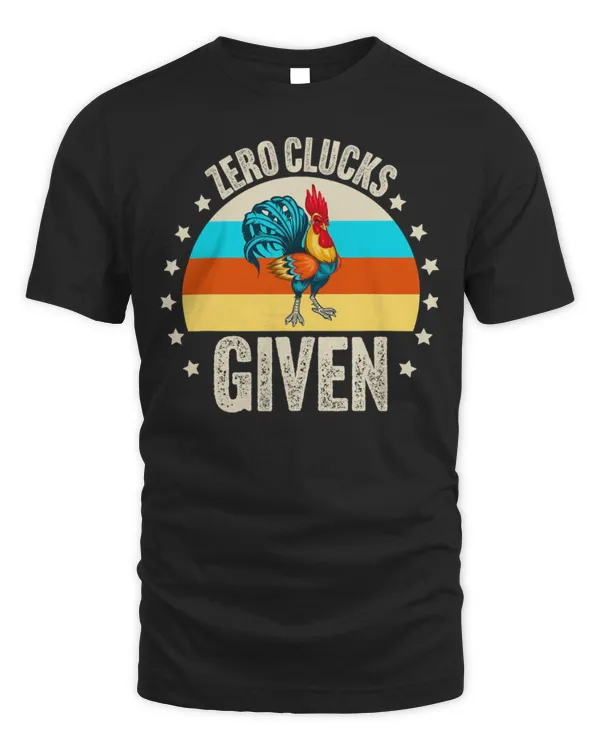 Chicken Pet Zero Clucks Given Chicken Farmer Lover Farming Farm