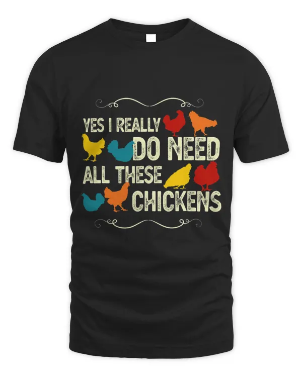Chicken Pet Yes I Really Do Need All These Chickens Funny Humor 7