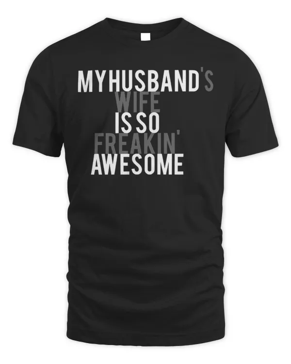 My Husband's Wife Is So Freakin' Awesome