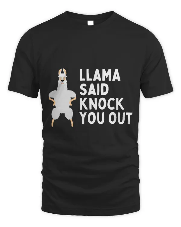 Llama Pet Said Knock You Out Funny Llama 3