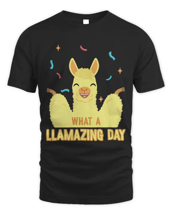Llama Pet What a Llamazing Day Llama Vicuna Guanaco Breeder Alpaca