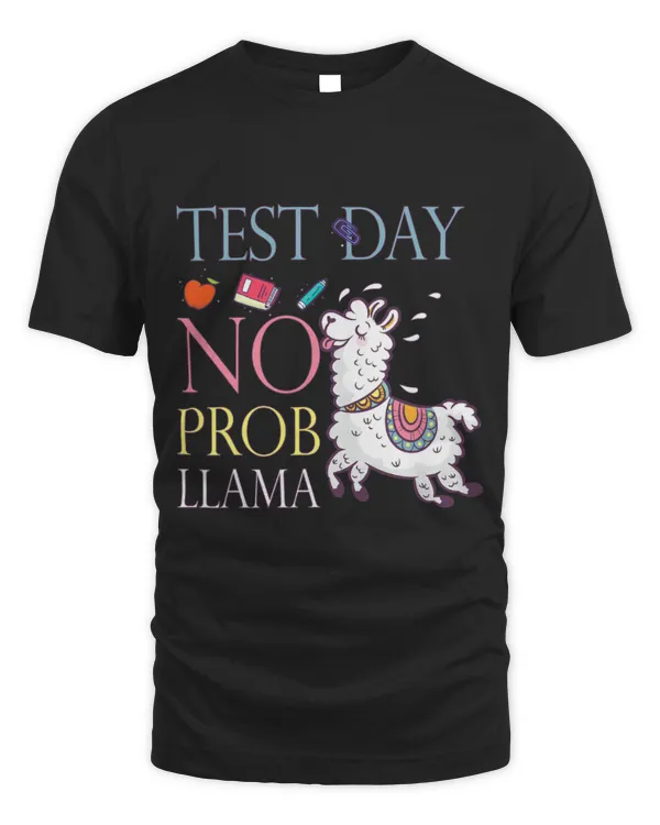 Llama Pet Test Day no Prob llama Test Teacher Testing Day