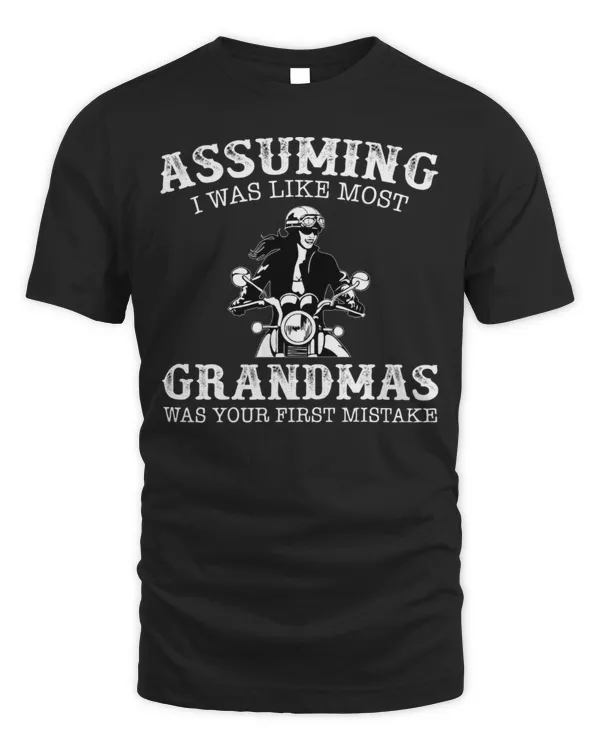 Assuming I Was Like Most Grandmas...