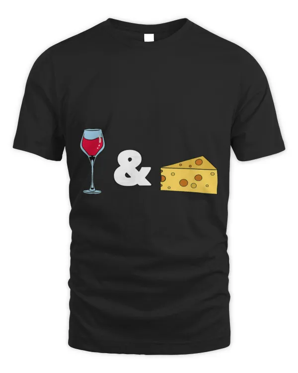 Drinker Wine And Cheese Dairy Lover Cheesemaker Cheesemonger