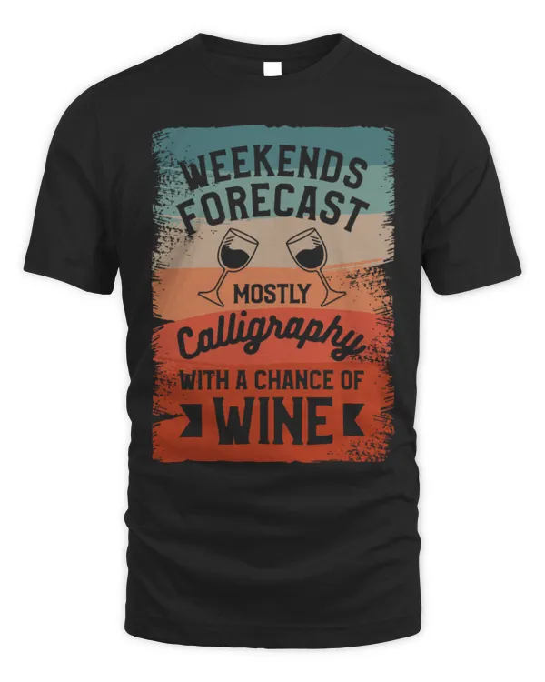 Drinker Wine Weekend Forecast Mostly Calligraphy With A Chance Of Wine 6