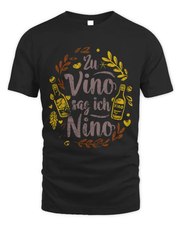 Drinker Wine Zu Vino sag ich Nie No Funny for Wine Lovers at the Wine Festival 3