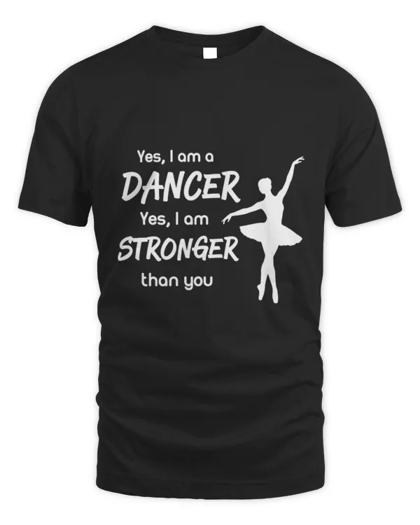 Yes, I am a dancer