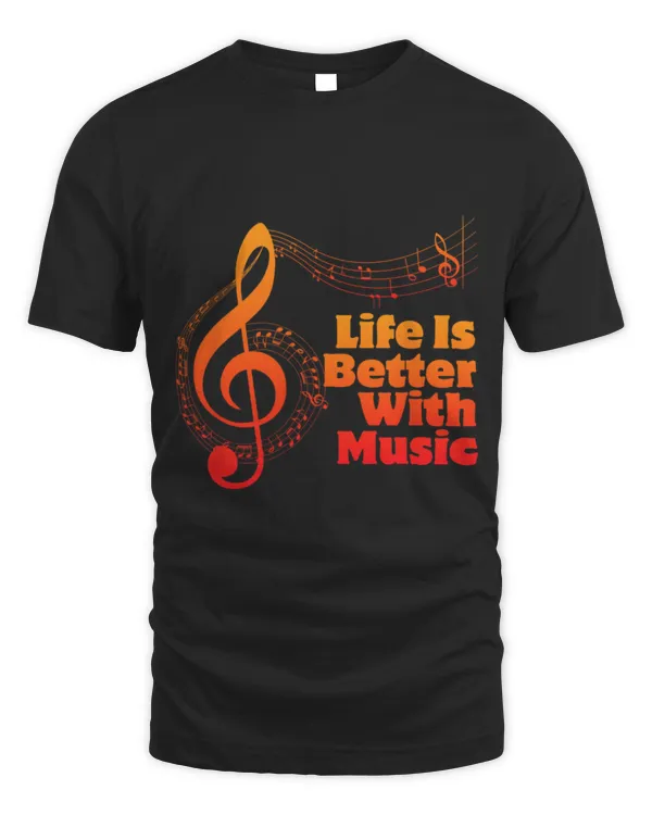 Life Is Better With Music Theory Musician Teacher Notes Clef T-Shirt