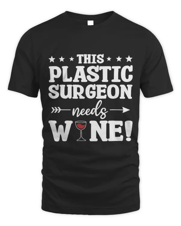 Drinker Wine This Plastic Surgeon Needs Wine