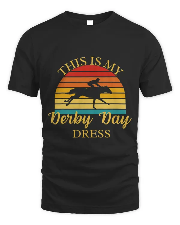 Horse Pet This Is My Derby Day Dress 2Derby Day Horse Racing Race Day