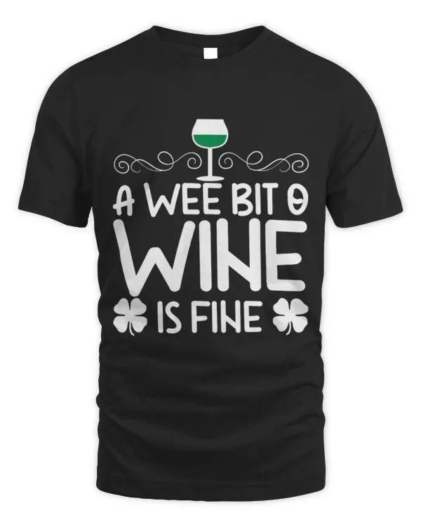 Drinker Wine Saint Patrick s Day Funny Wine Lovers Party Drinking Green