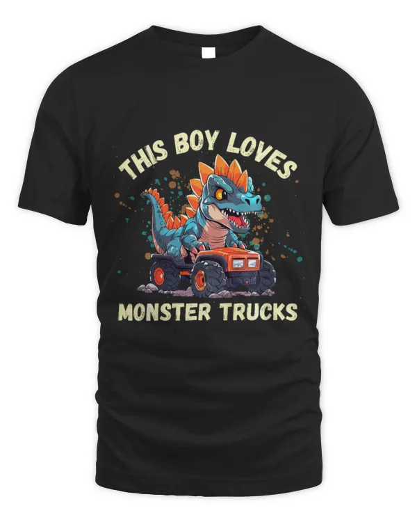 Animal Dinosaur This Boy Loves Monster Trucks Dinosaur Monster Truck