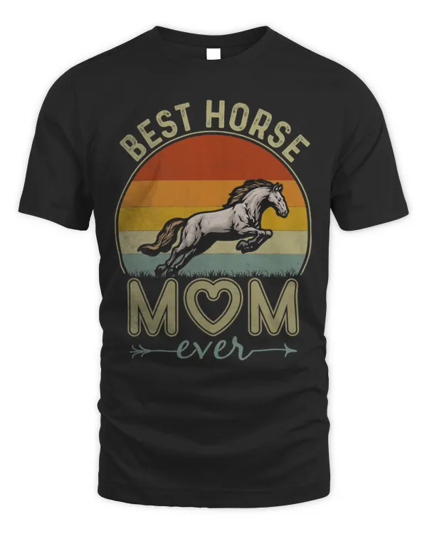 Horse Pet Womens Best Horse Mom Ever Retro Design Cute Mom Mothers Day