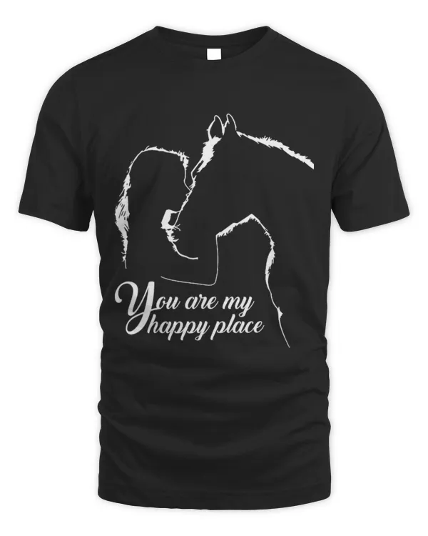 Horse Pet You Are My Happy Place Funny Horse Lover