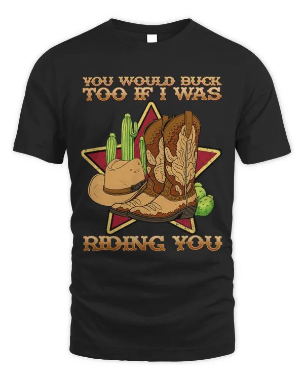 Horse Pet You Would Buck Too If I Was Riding You I Horse Fan