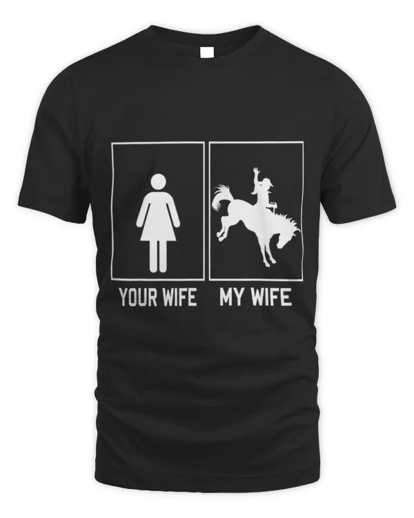 Horse Pet Your Wife My Wife horse Funny For Husband