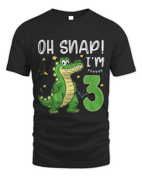 Animal Alligator Oh Snap Im 3 Crocodile Alligator 3rd Years Old Birthday