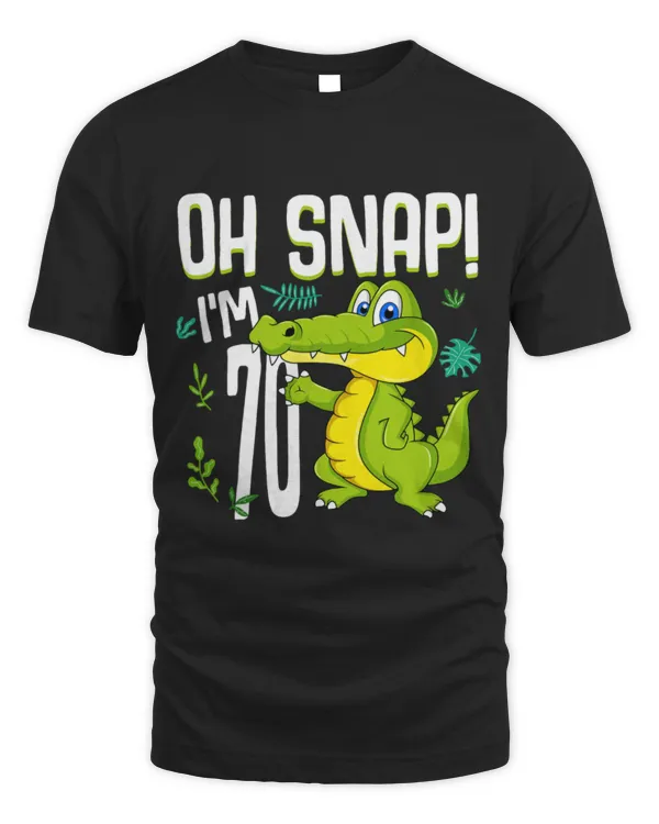Animal Alligator Oh Snap Im 70 Year Old Birthday Party Cute Alligator Zoo