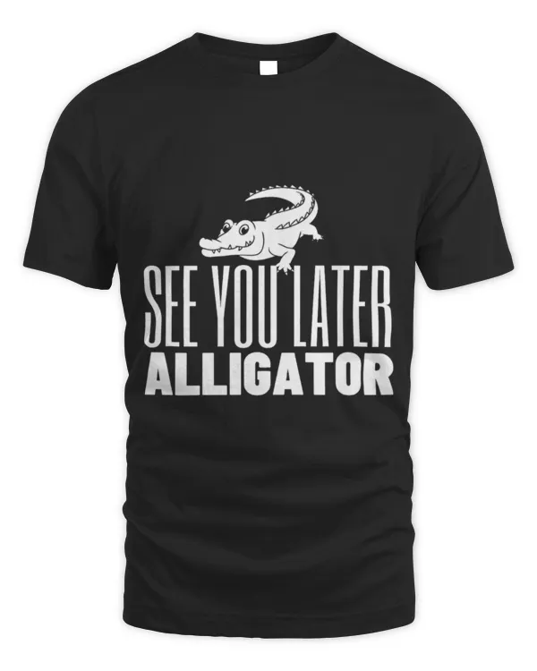 Animal Alligator See You Later Alligator 14