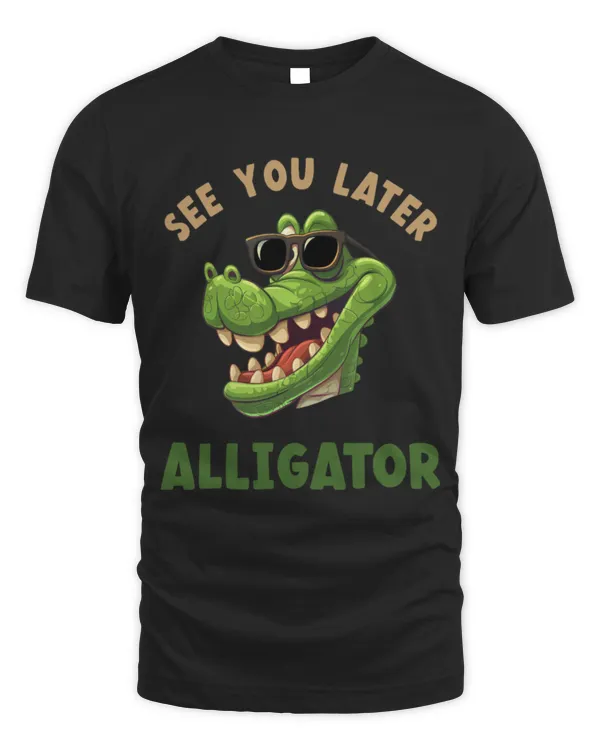 Animal Alligator See You Later Alligator Crocodile with sunglasses