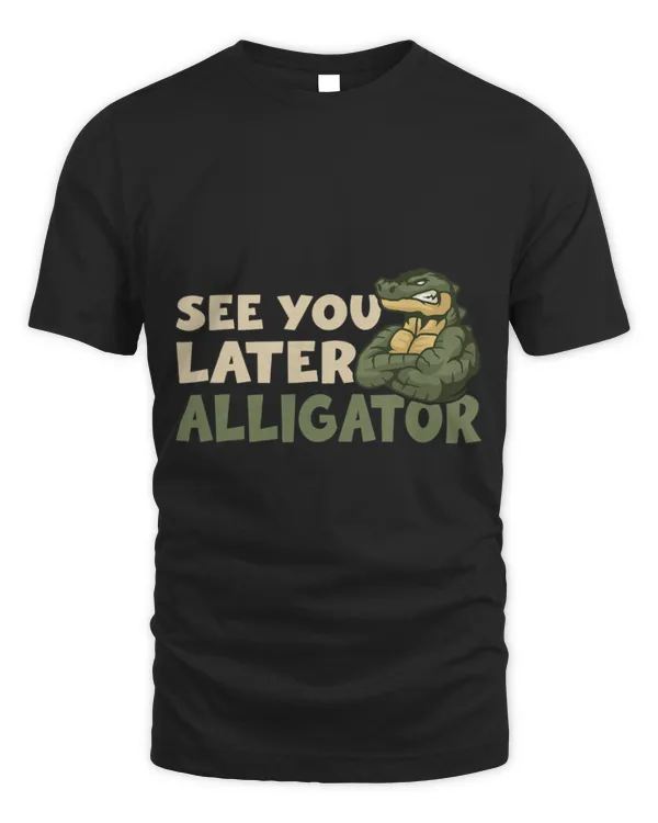 Animal Alligator See You Later Alligator Funny Alligator Crocodile8