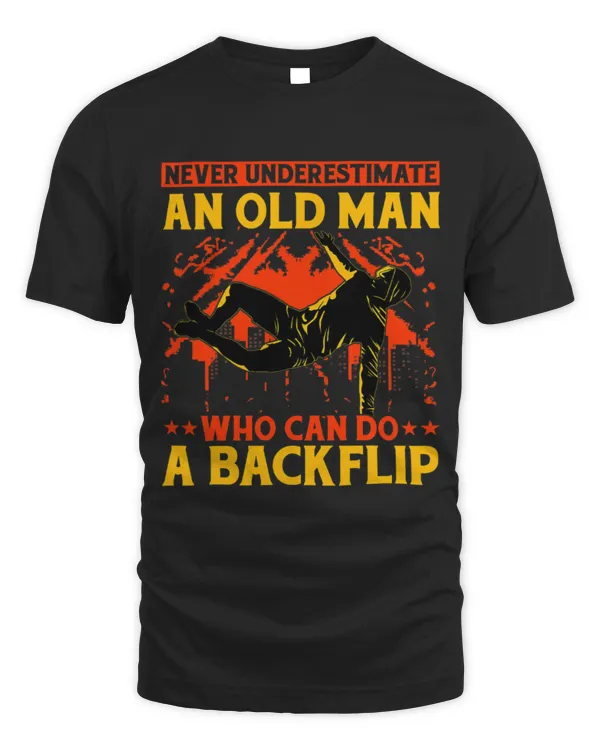 Never underestimate an old man who can do a backflip