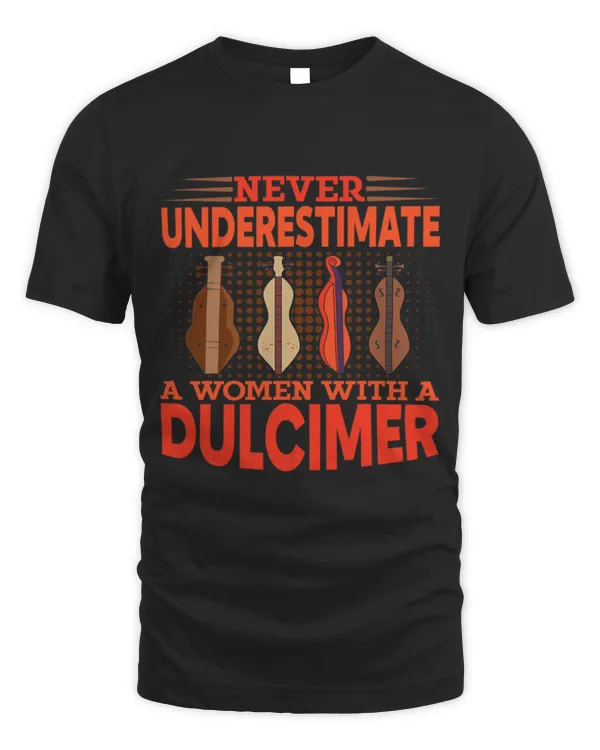 Never Underestimate A Women With A Dulcimer Guitar T-Shirt