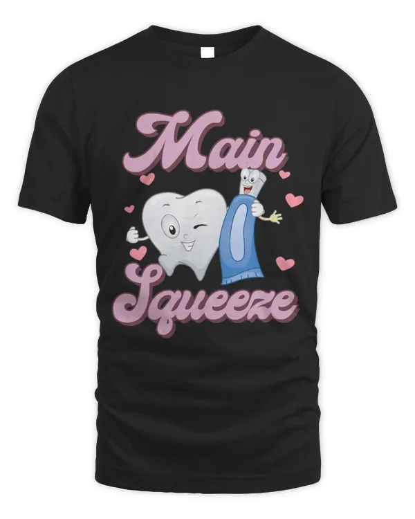 Main Squeeze Funny Valentines Day Dentist Dental Hygienist