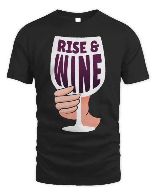 RISE AND WINE T-Shirt
