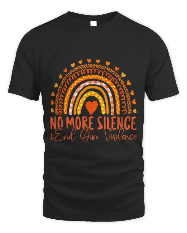No More Silence End Gun Violence Awareness Day Wear Orange T-Shirt