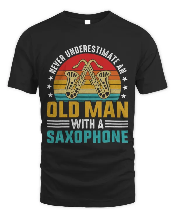 Mens Never Underestimate Old Man Saxophone Player Music Jazz 23