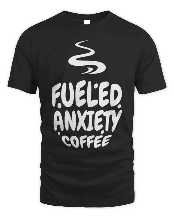 Drinker Coffee Fueled By Anxiety And Coffee