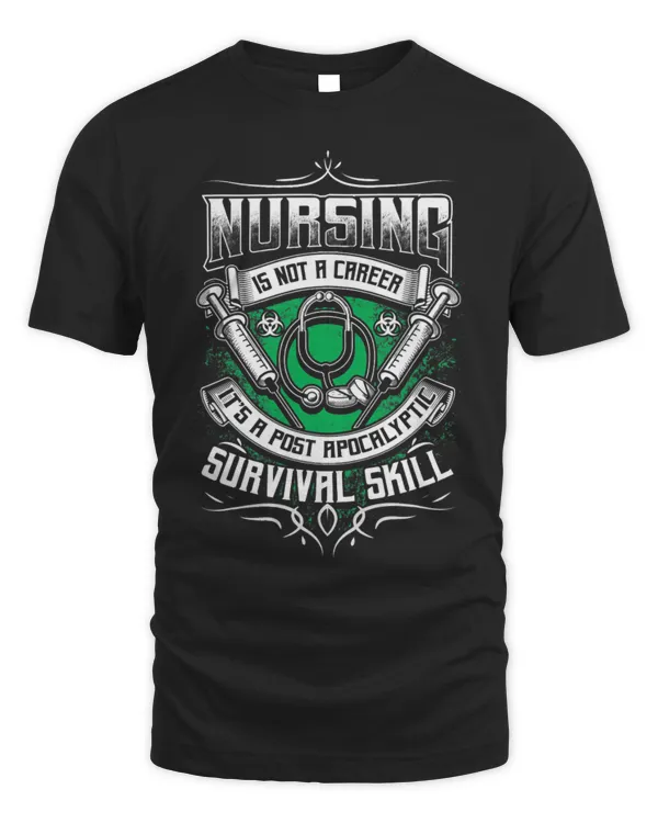 Nurse Nursing Post Apocalyptic Survival Skill Zombie T-Shirt