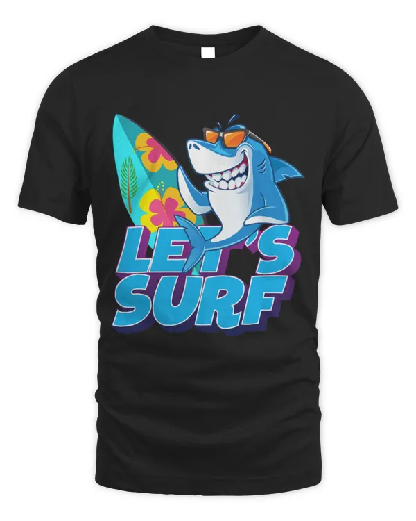 Shark Pet Lets Surf Funny Sarcastic Summer Shark Graphic Cool Designs