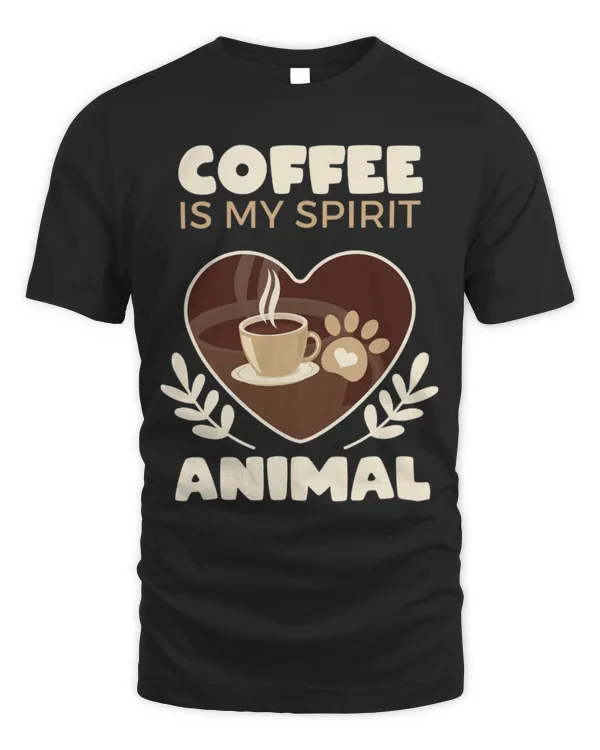 Drinker Coffee Is My Spirit Animal