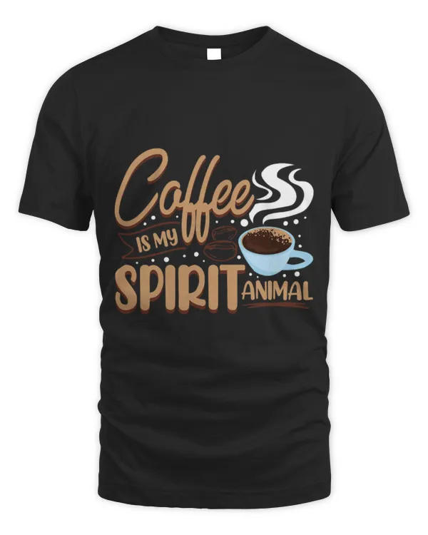 Drinker Coffee is my sprit animal caffeine gift man woman