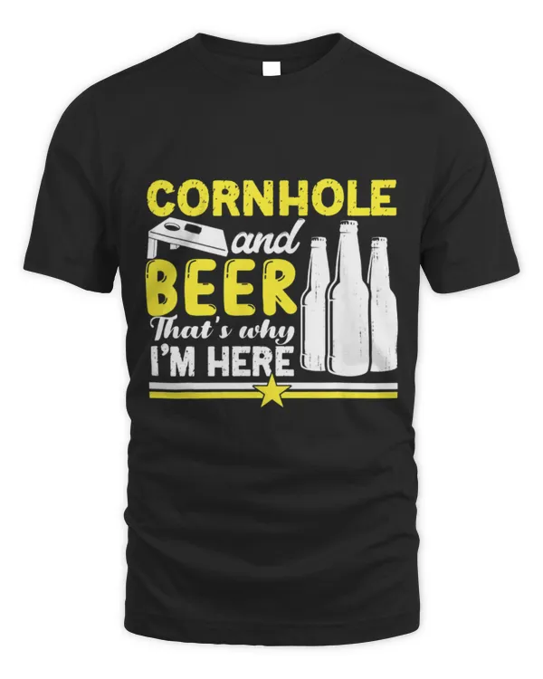 Drinker Beer Cornhole And Beer That s Why I m Here Funny Cornhole